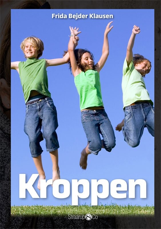 Kroppen - Frida Bejder Klausen - Bog - Straarup & Co