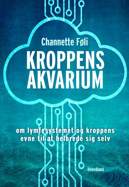 Billede af Kroppens Akvarium - Channette Føli - Bog