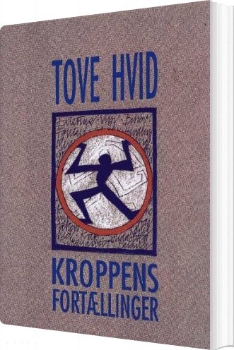 Billede af Kroppens Fortællinger - Tove Hvid - Bog