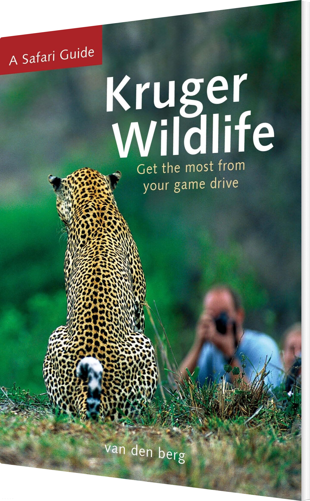 Billede af Kruger Wildlife - Get The Most From Your Drive - Philip Van Den Berg - English Book