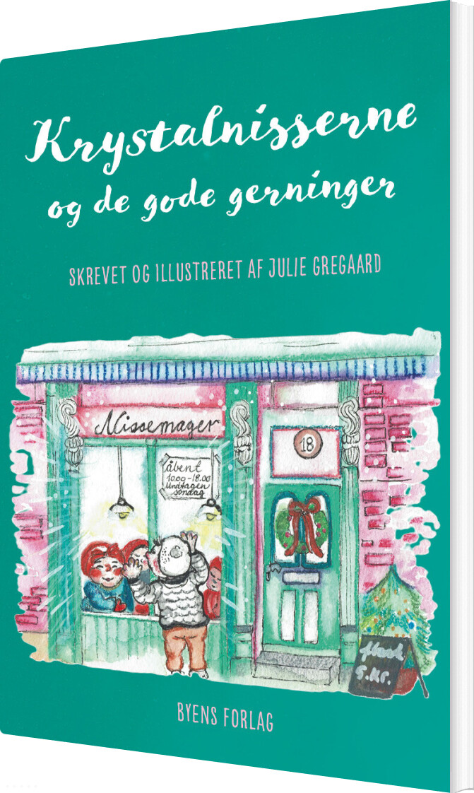 Billede af Krystalnisserne Og De Gode Gerninger - Julie Gregaard - Bog