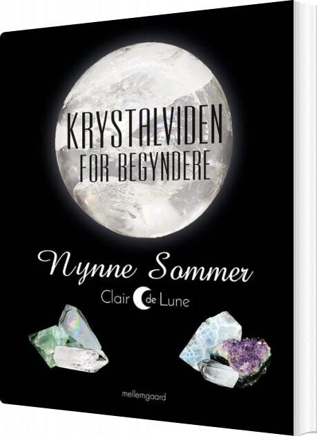 Krystalviden For Begyndere - Nynne Francette Nielsen Sommer - Bog