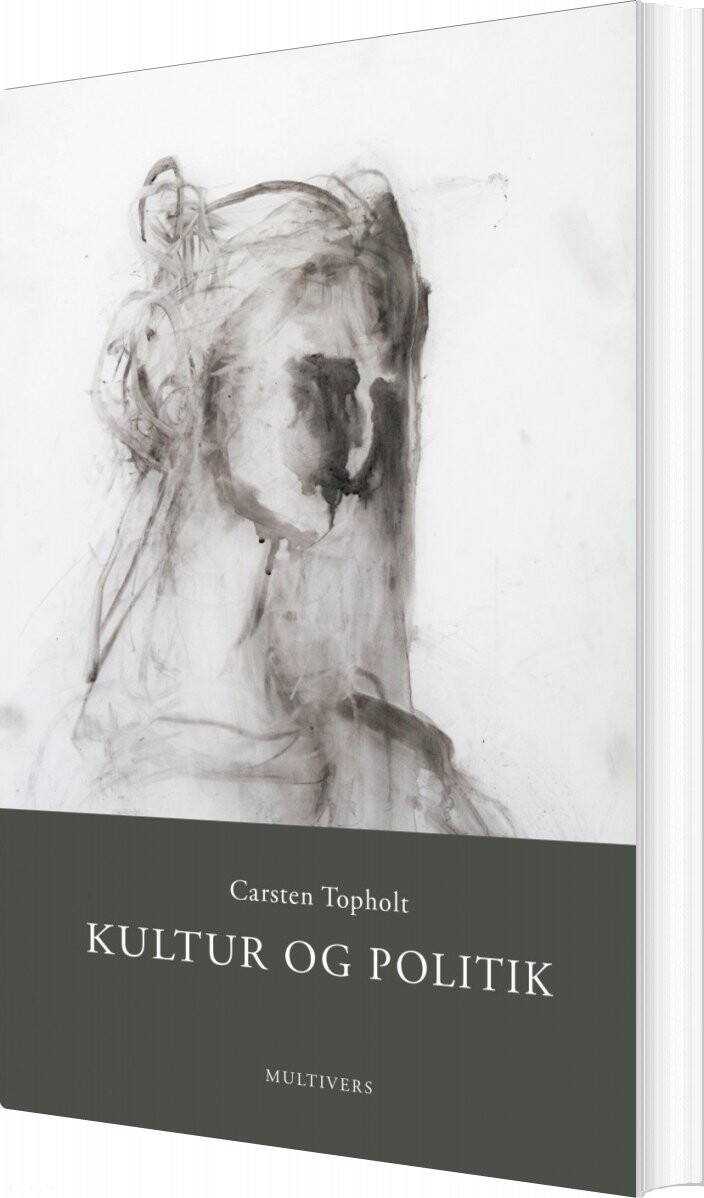 Billede af Kultur Og Politik - Carsten Topholt - Bog