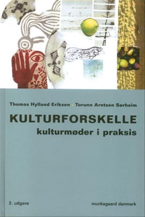 Kulturforskelle - Thomas Hylland Eriksen - Bog