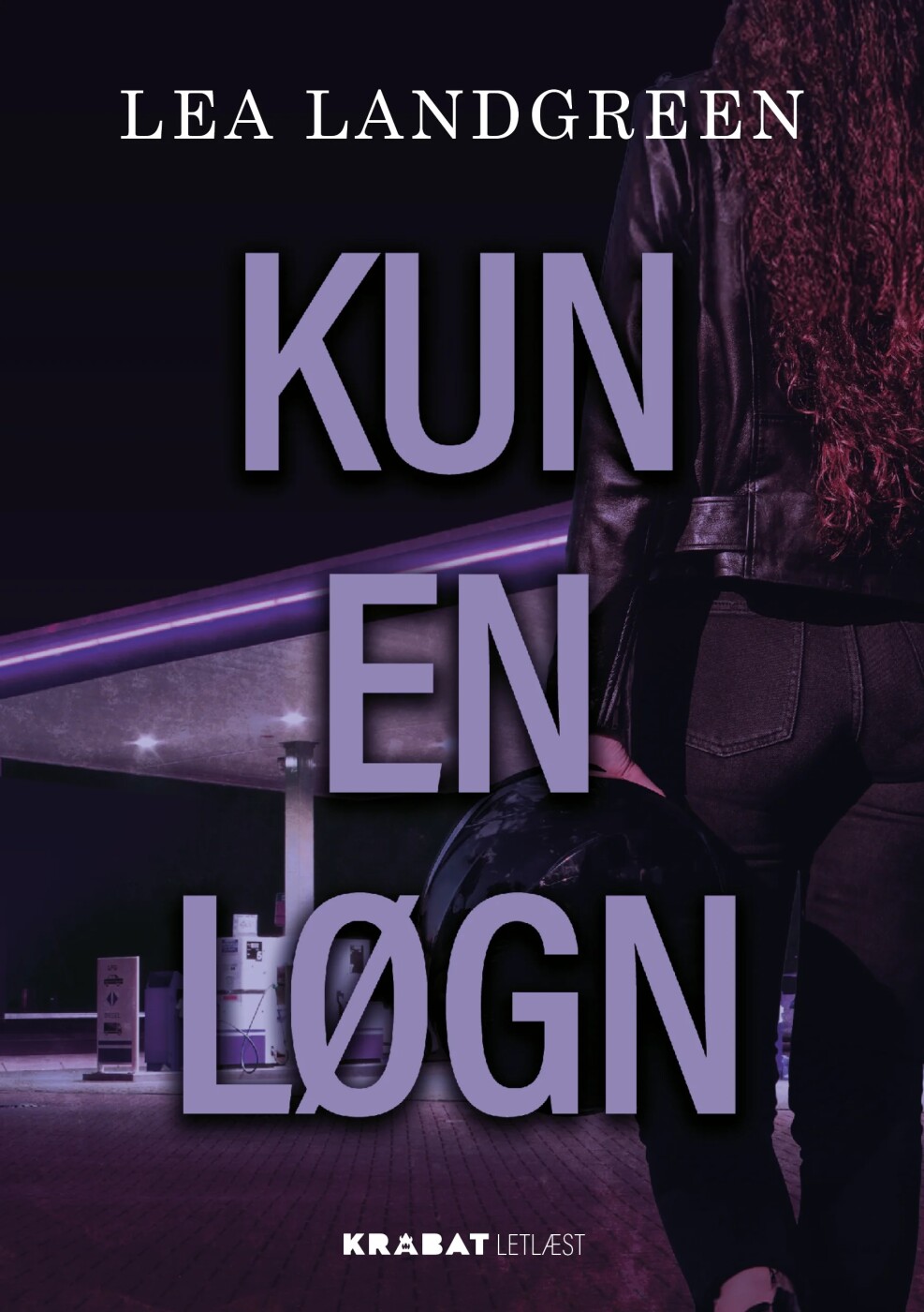 Kun En Løgn - Lea Landgreen - Bog