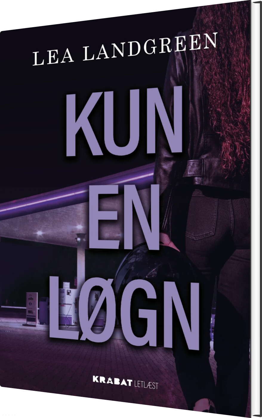 Kun En Løgn - Lea Landgreen - Bog