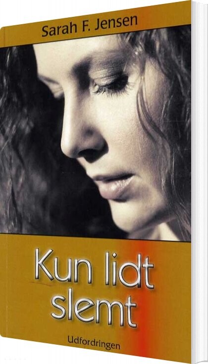 Billede af Kun Lidt Slemt - Sarah F. Jensen - Bog