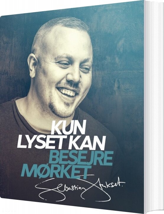Billede af Kun Lyset Kan Besejre Mørket - Sebastian Stakset - Bog