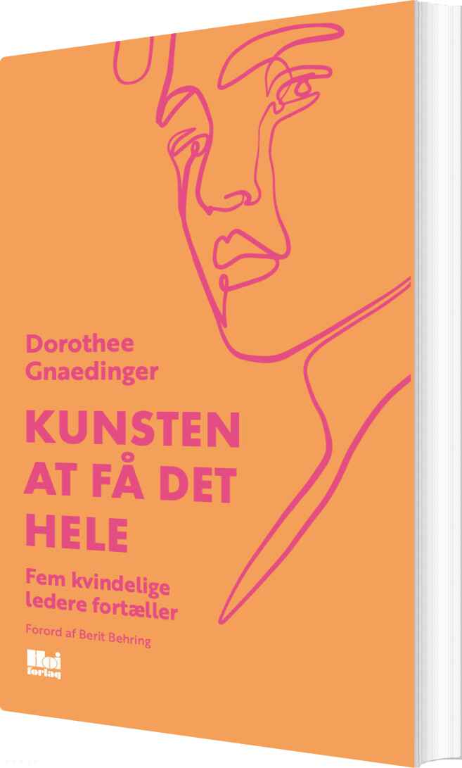 Billede af Kunsten At Få Det Hele - Dorothee Gnaedinger - Bog