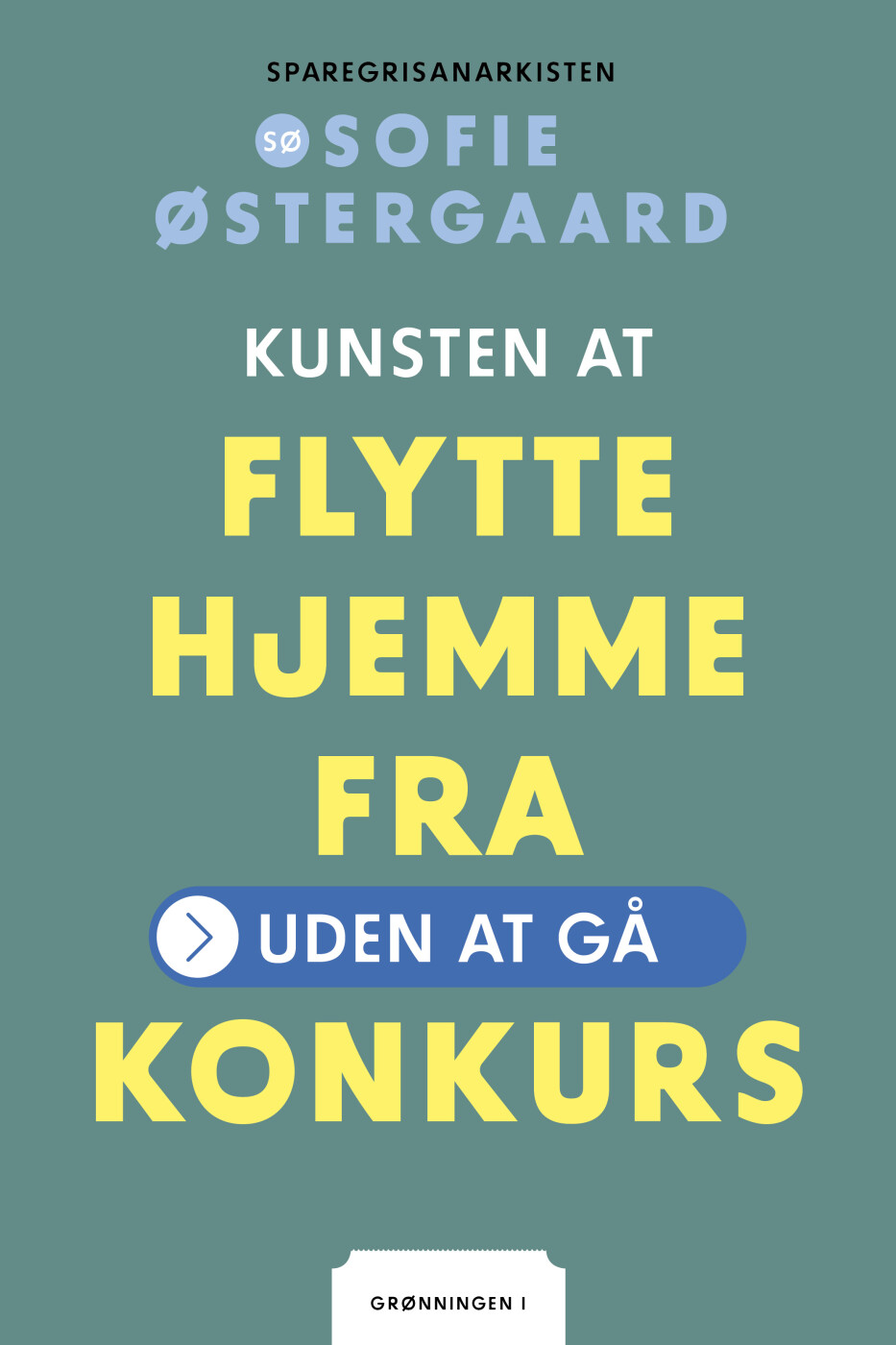 Billede af Kunsten At Flytte Hjemmefra - Sofie østergaard - Bog