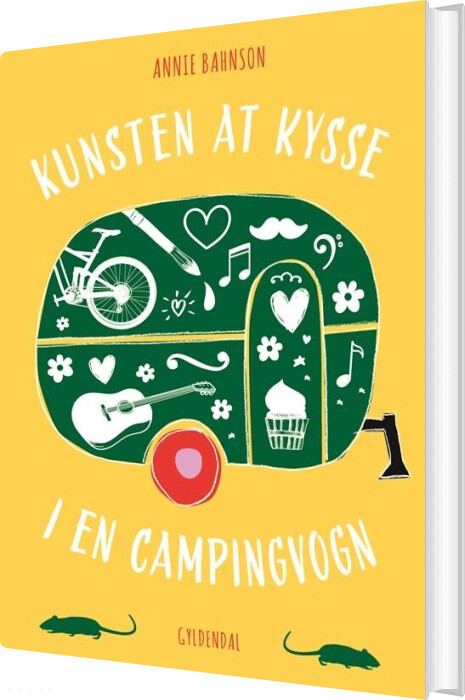 Billede af Kunsten At Kysse I En Campingvogn - Annie Bahnson - Bog