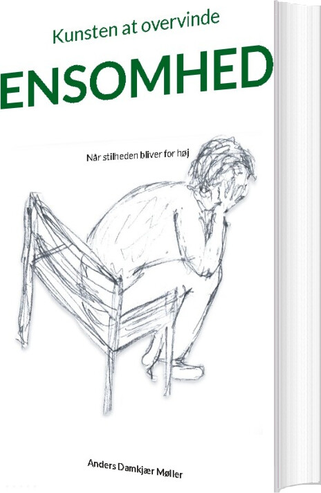 Kunsten At Overvinde Ensomhed - Anders Damkjær Møller - Bog