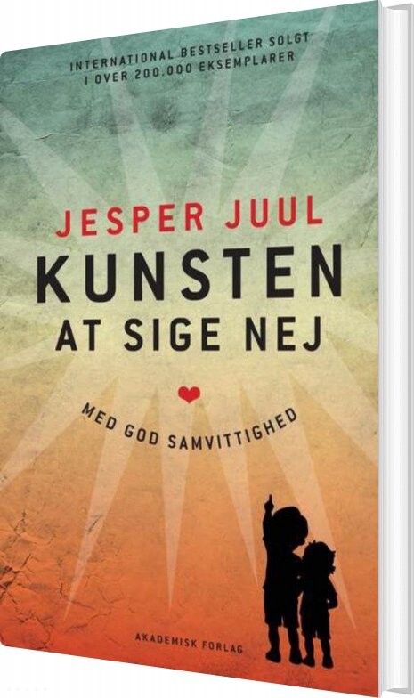Billede af Kunsten At Sige Nej Med God Samvittighed - Jesper Juul - Bog