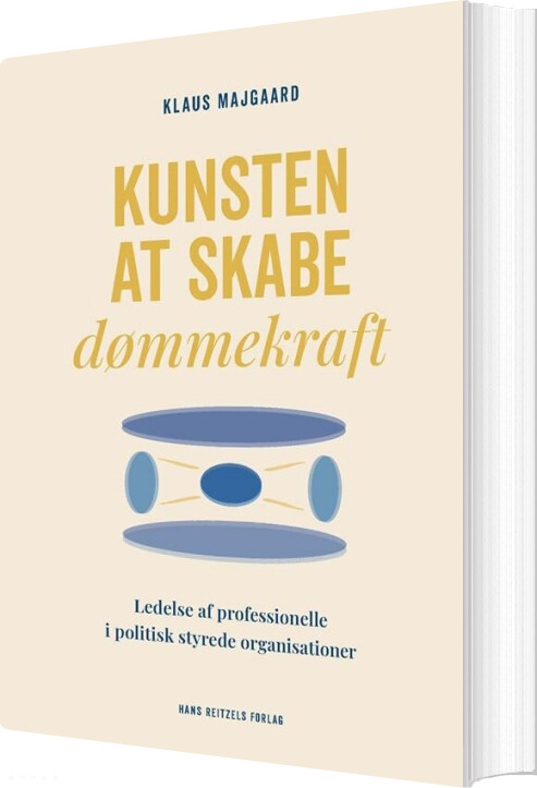 Kunsten At Skabe Dømmekraft - Klaus Majgaard - Bog