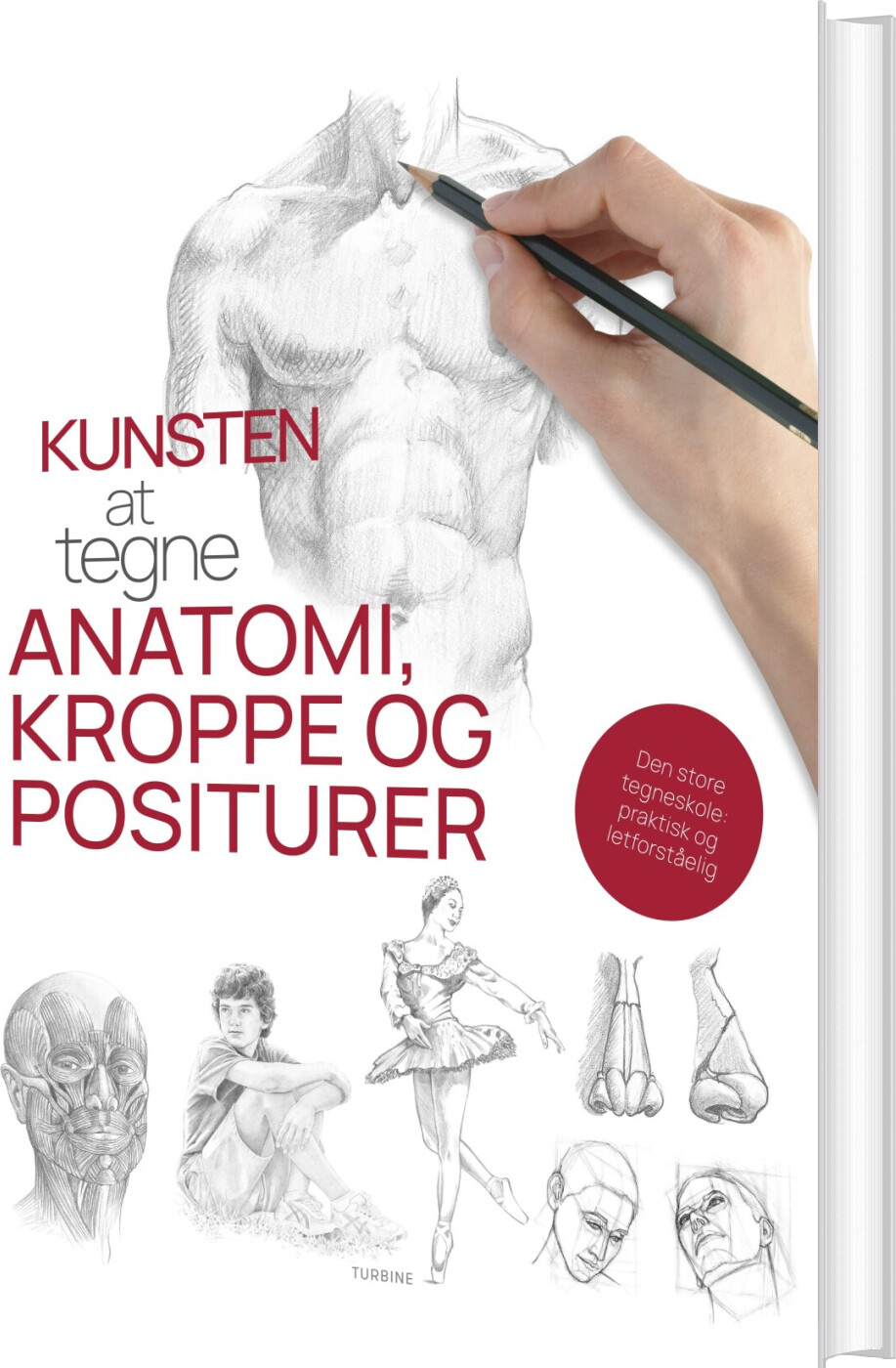 Kunsten At Tegne Anatomi, Kroppe Og Positurer - Bog