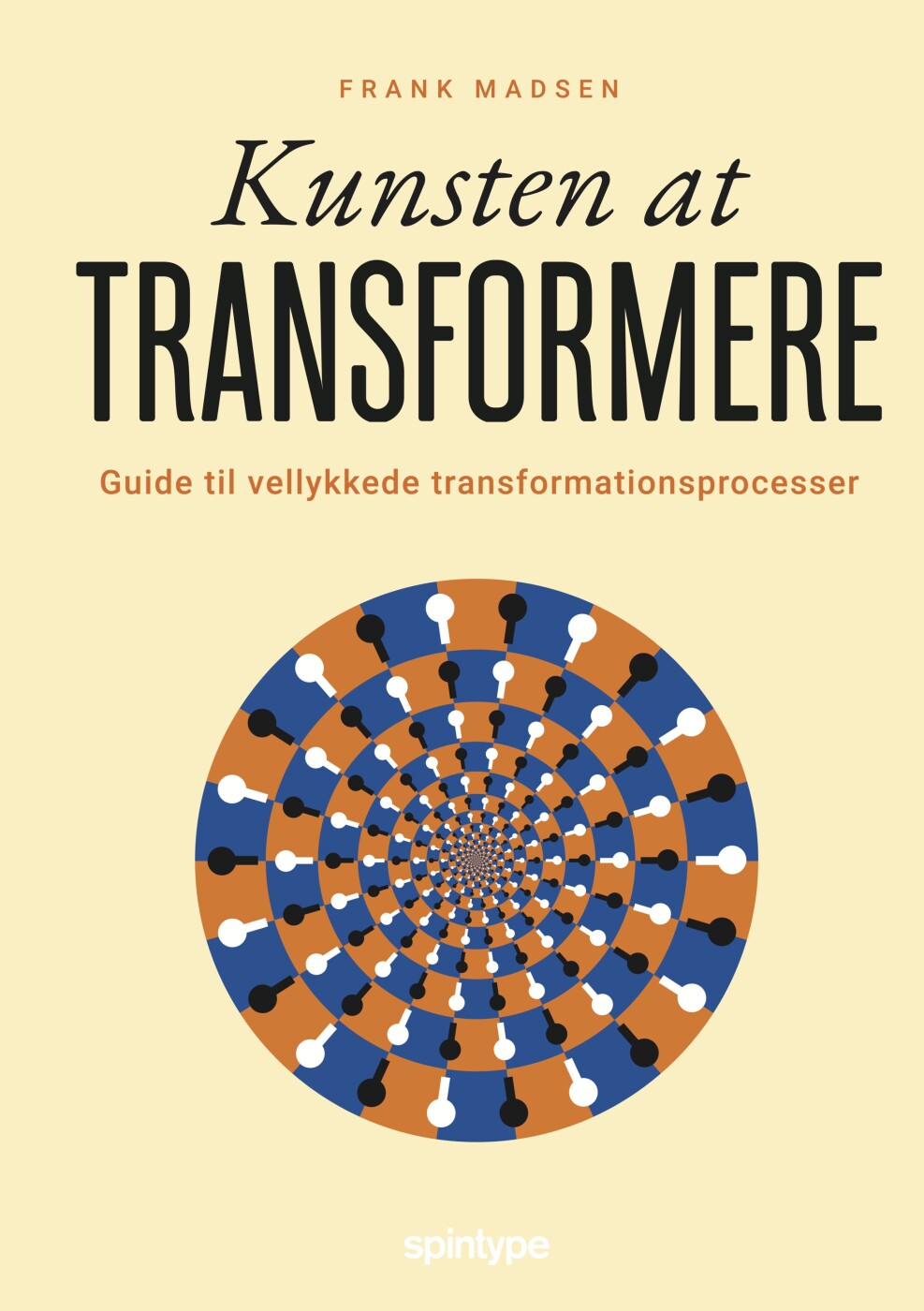 Kunsten At Transformere - Frank Madsen - Bog
