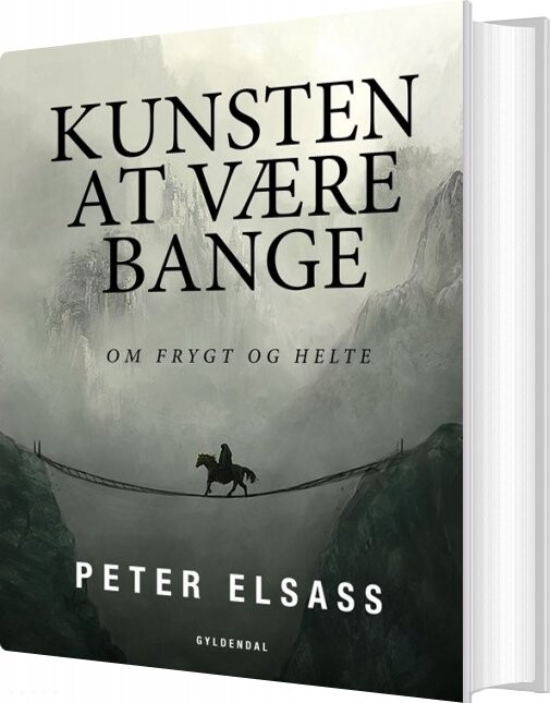 Billede af Kunsten At Være Bange - Peter Elsass - Bog