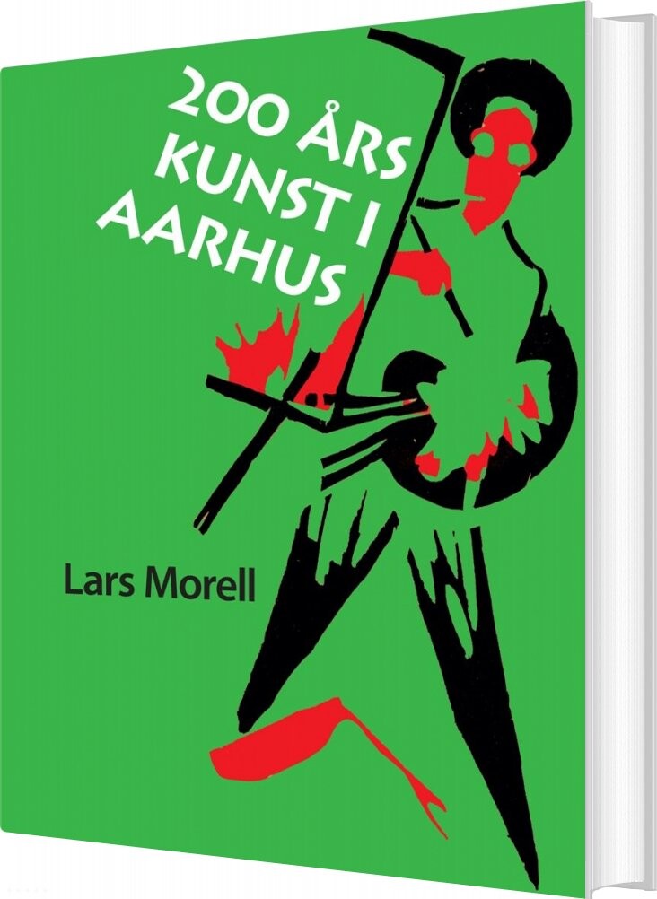 200 års Kunst I Aarhus - Lars Morell - Bog