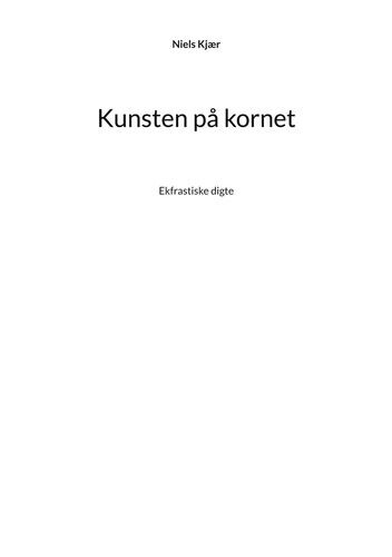 Billede af Kunsten På Kornet - Niels Kjær - Bog