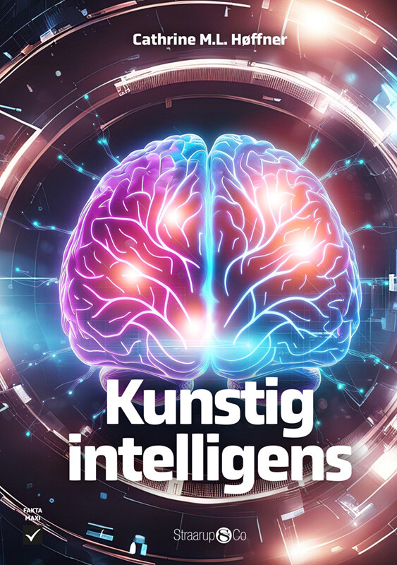 Kunstig Intelligens - Cathrine M. L. Høffner - Bog - Straarup & Co