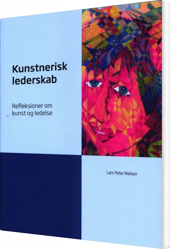 Kunstnerisk Lederskab - Lars Peter Nielsen - Bog