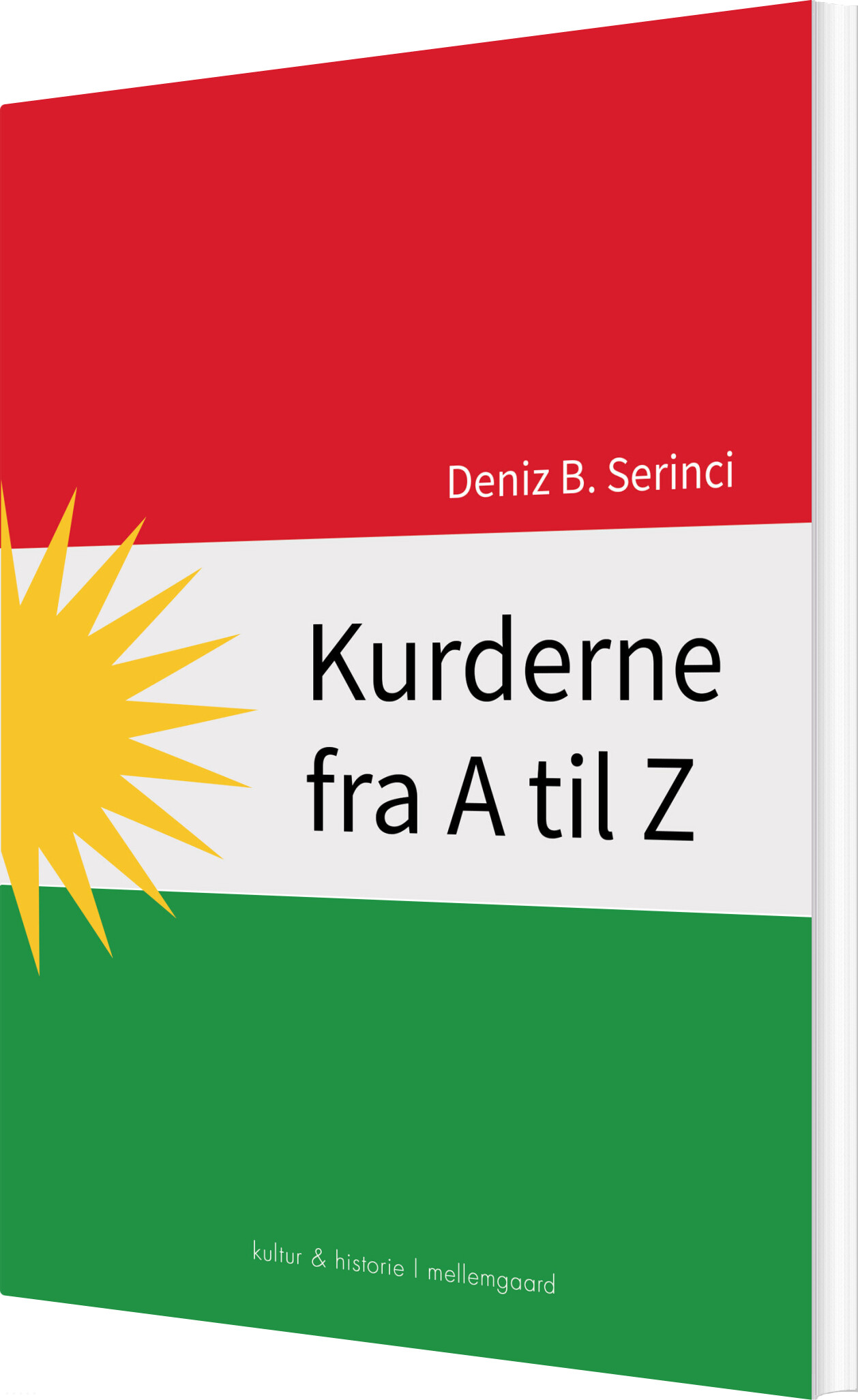 Kurderne Fra A Til Z - Deniz B. Serinci - Bog