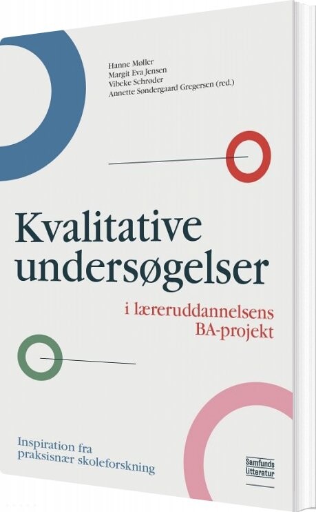 Billede af Kvalitative Undersøgelser I Læreruddannelsens Ba-projekt - Hanne Møller - Bog