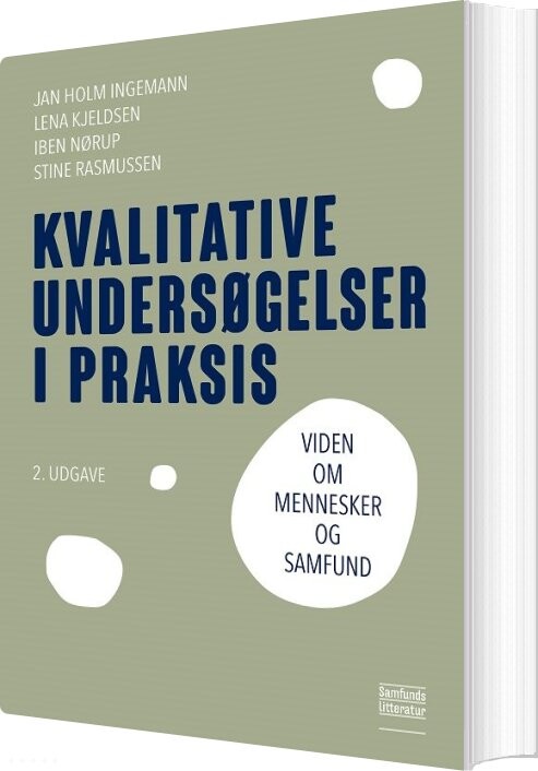 Billede af Kvalitative Undersøgelser I Praksis - Stine Rasmussen - Bog