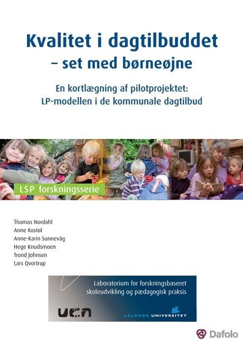 Kvalitet I Dagtilbuddet - Set Med Børneøjne - Lars Qvortrup - Bog - Dafolo