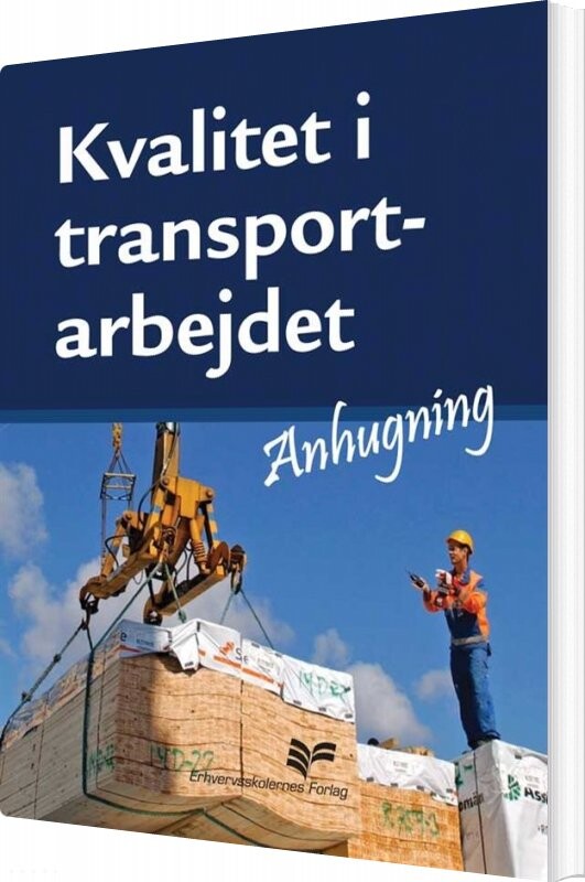 Kvalitet I Transportarbejdet - Bog