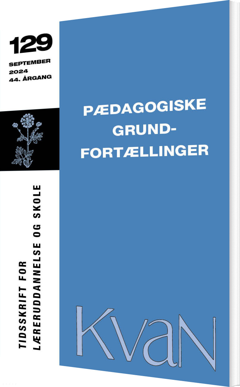 Billede af Kvan 129 - Pædagogiske Grundfortællinger - Johannes Fibiger - Bog