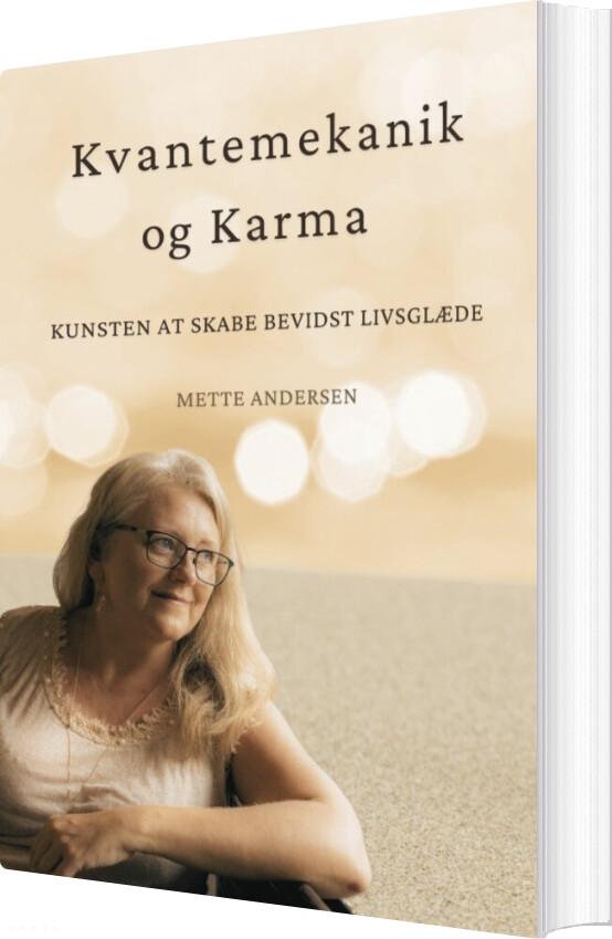 Kvantemekanik Og Karma - Mette Andersen - Bog