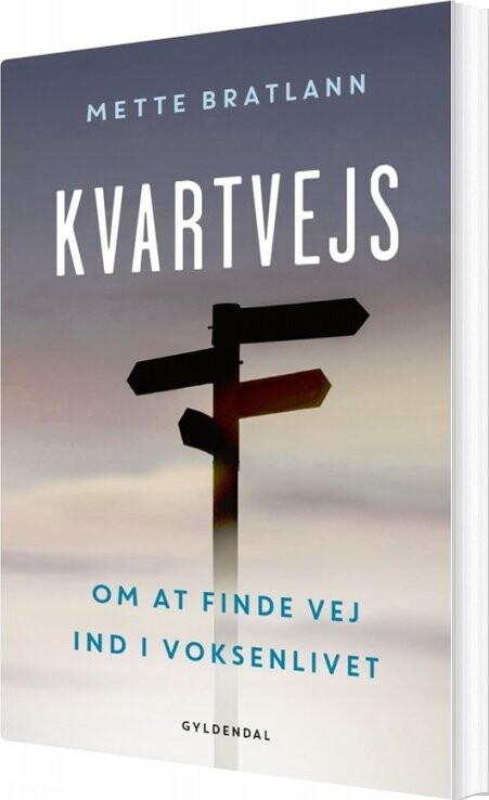 Billede af Kvartvejs - Mette Bratlann - Bog