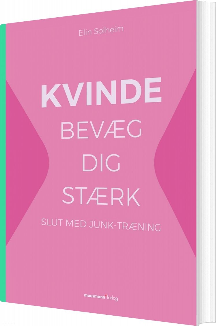 Kvinde Bevæg Dig Stærk - Elin Solheim - Bog