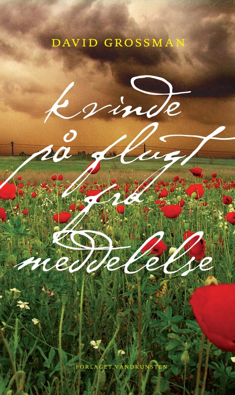 Kvinde På Flugt Fra Meddelelse - David Grossman - Bog