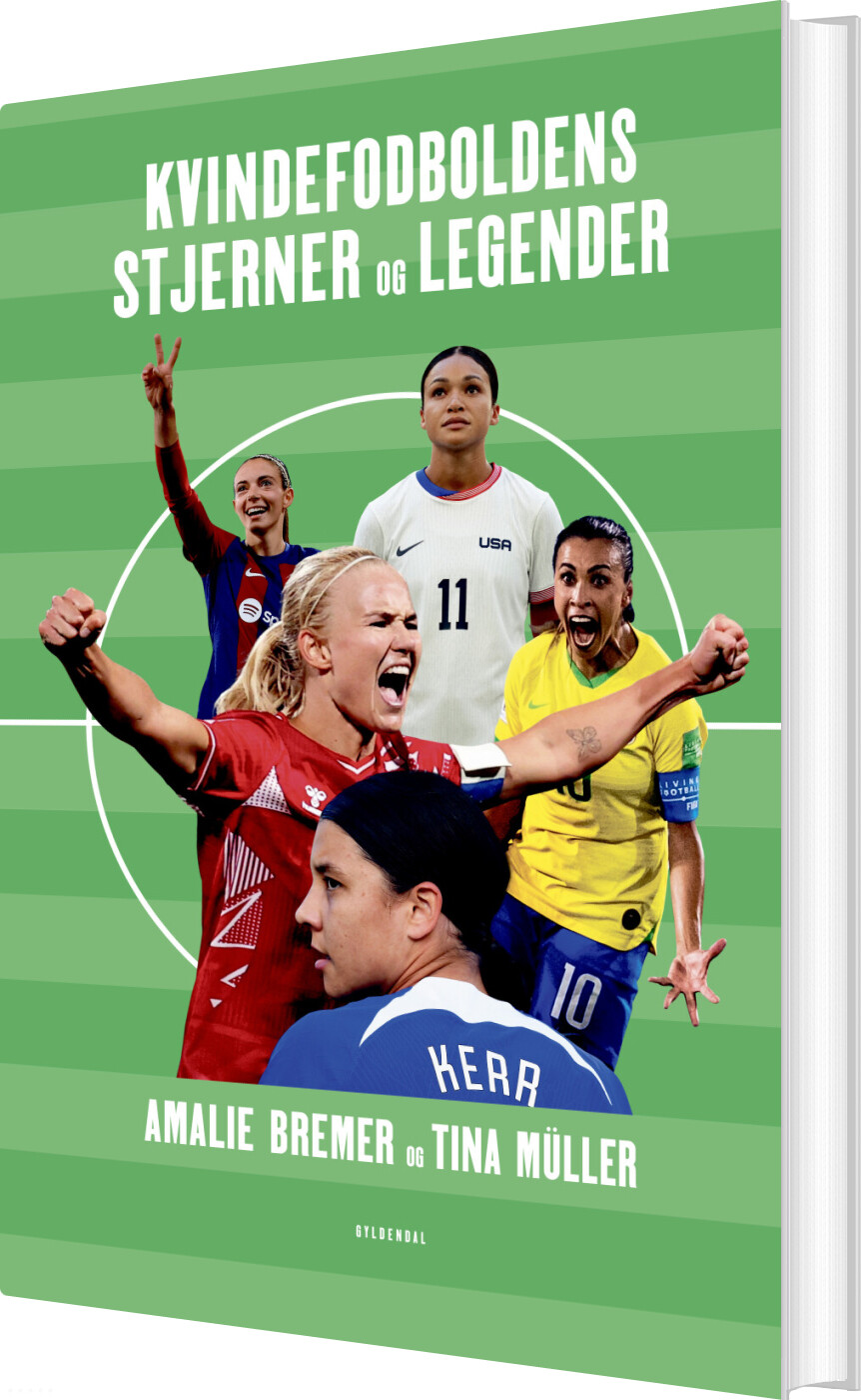 Kvindefodboldens Stjerner Og Legender - Amalie Bremer Og Tina Müller - Bog