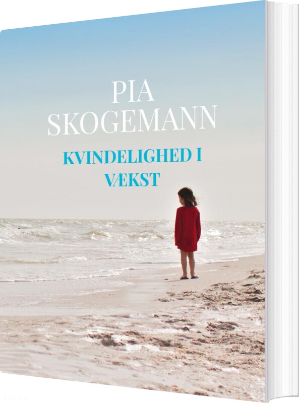 Kvindelighed I Vækst - Pia Skogemann - Bog