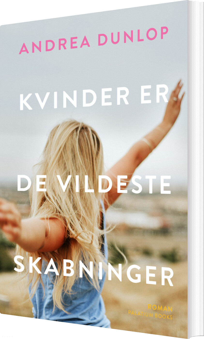 Billede af Kvinder Er De Vildeste Skabninger - Andrea Dunlop - Bog