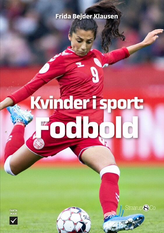 Kvinder I Sport: Fodbold - Frida Bejder Klausen - Bog - Straarup & Co