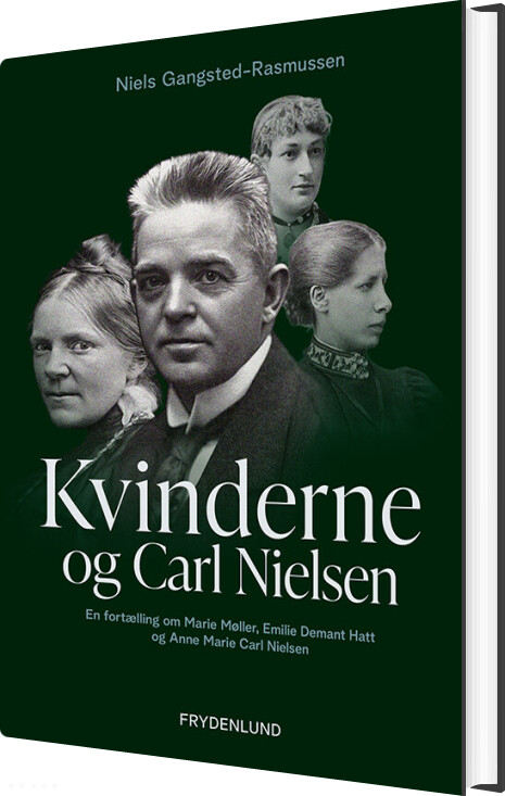 Kvinderne Og Carl Nielsen - Niels Gangsted-rasmussen - Bog