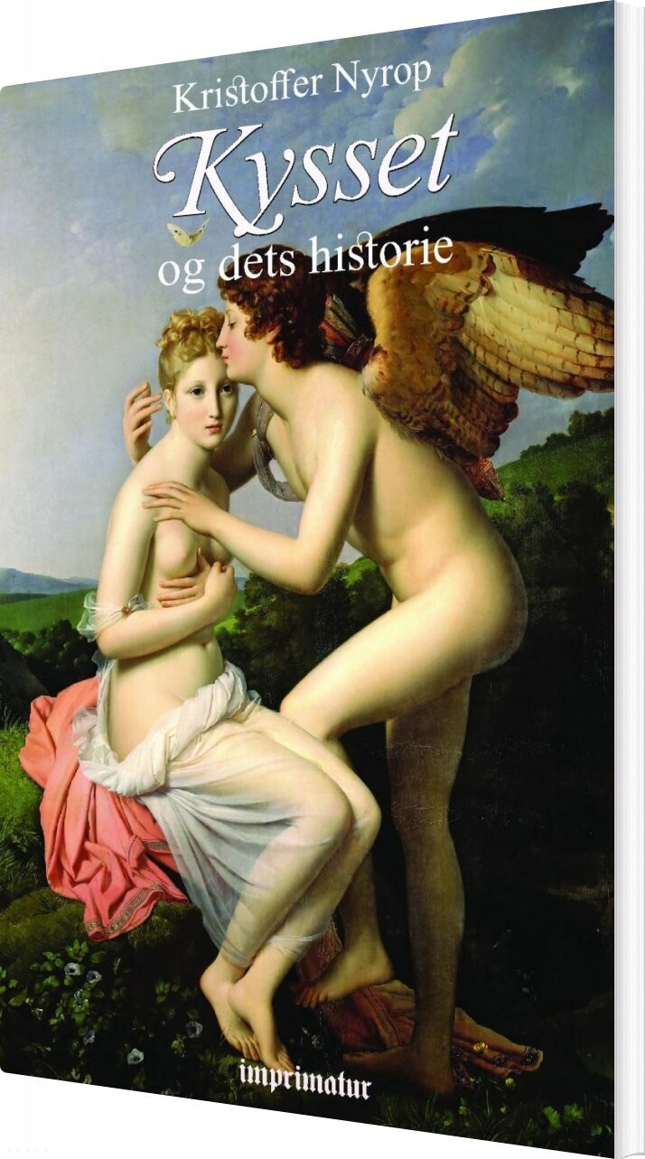 Billede af Kysset Og Dets Historie - Kr. Nyrop - Bog