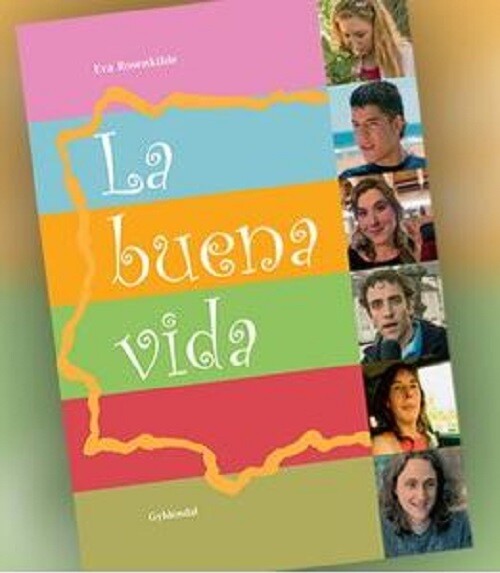 La Buena Vida - Eva Rosenkilde - Bog