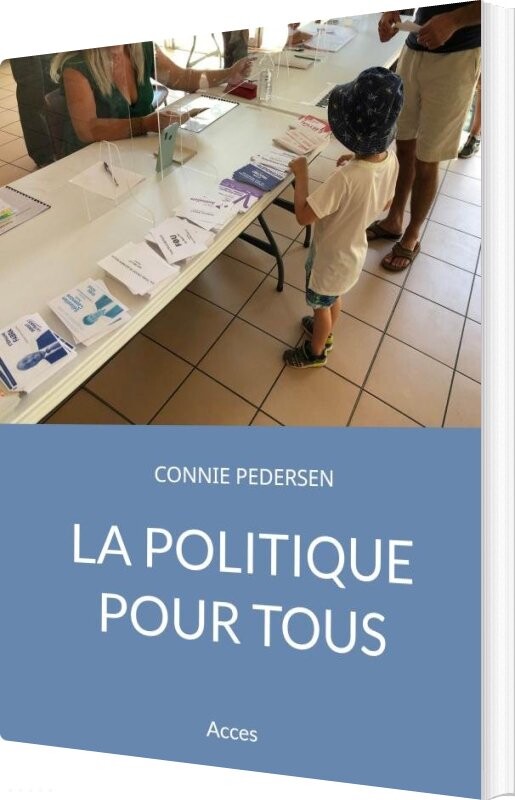 Billede af La Politique Pour Tous - Connie Pedersen - Fransk Bog