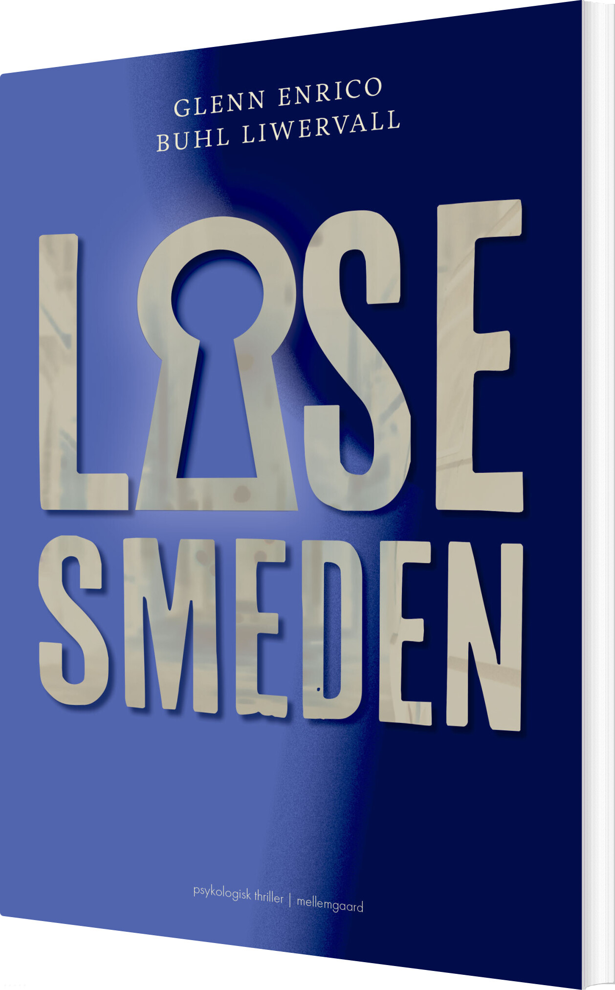 Låsesmeden - Glenn Enrico Buhl Liwervall - Bog