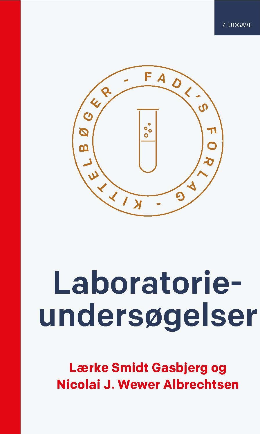 Laboratorieundersøgelser 7. Udgave - Lærke Gasbjerg Smidt - Bog