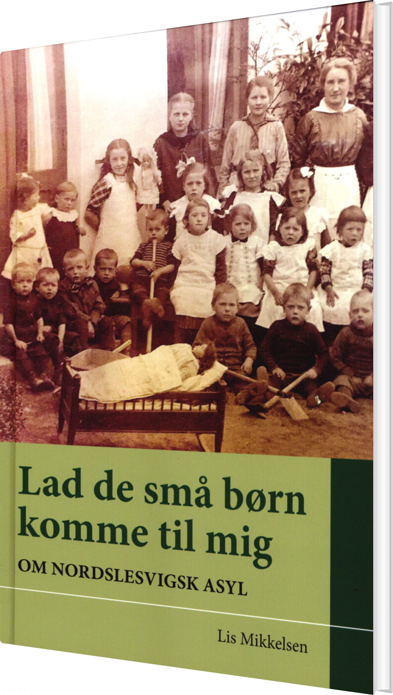 Billede af Lad De Små Børn Komme Til Mig - Lis Mikkelsen - Bog