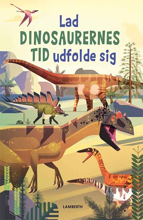 Billede af Lad Dinosaurernes Tid Udfolde Sig - Diverse - Bog hos Gucca.dk