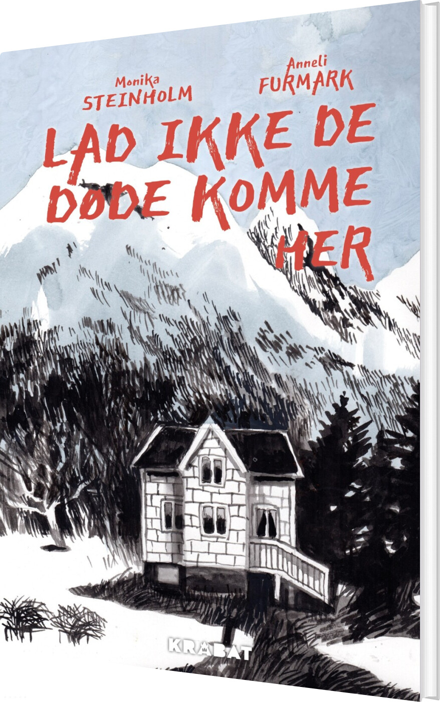 Lad Ikke De Døde Komme Her - Monika Steinholm - Bog