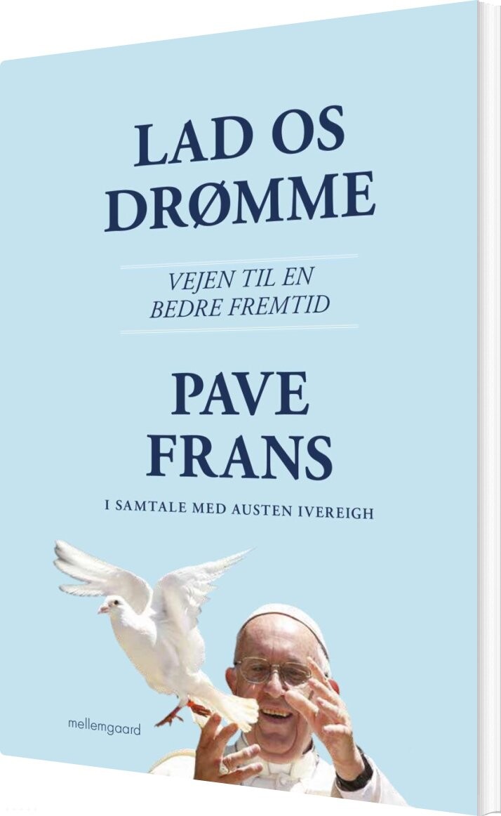 Lad Drømme af Pave Frans - Bog - Gucca.dk