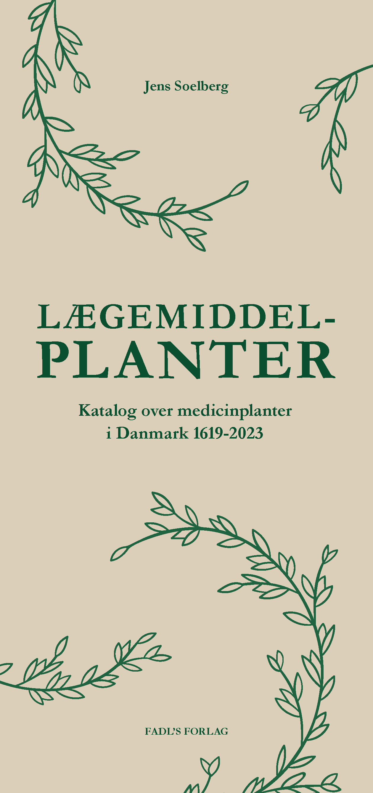 Lægemiddelplanter - Jens Soelberg - Bog